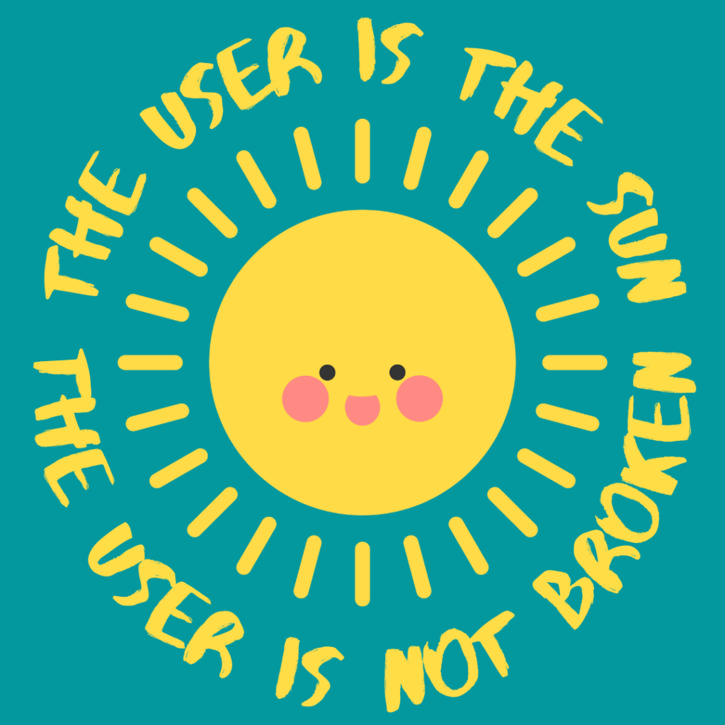 The user is the sun. The user is not broken.